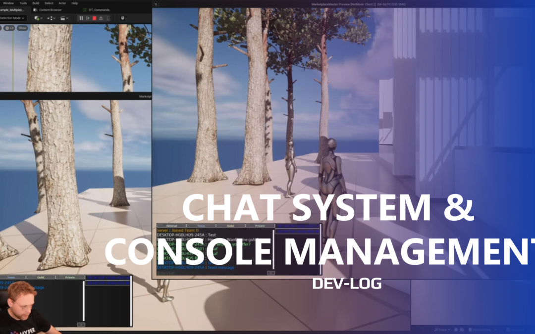 Devlog: Chat System and Console Management