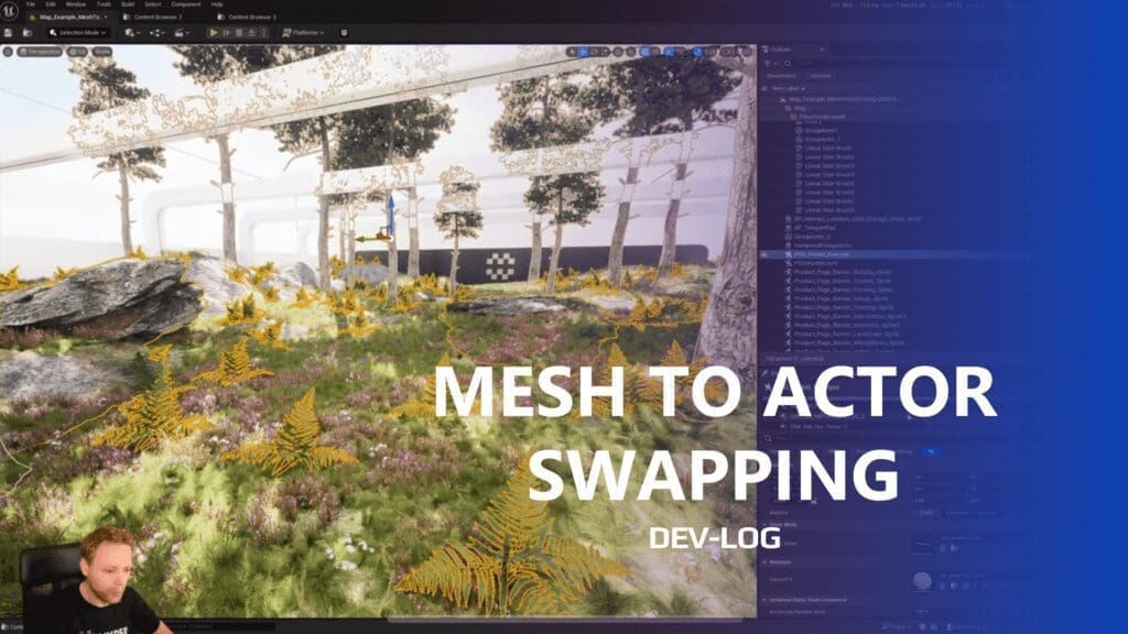Devlog: Mesh To Actor Swapping visual for Games by Hyper Unreal Engine systems