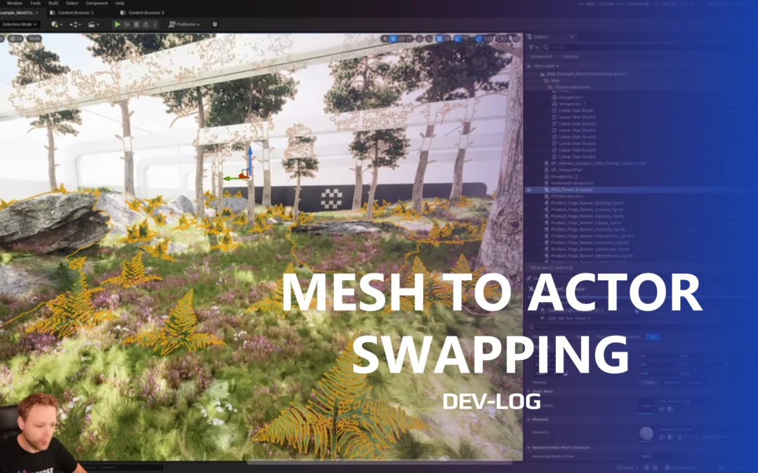 Devlog: Mesh to Actor Swapping